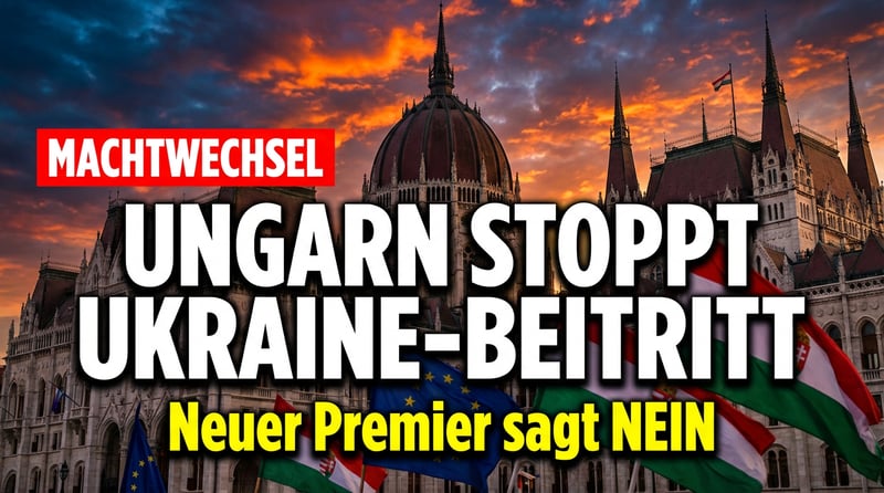 Machtwechsel in Budapest: Neuer starker Mann Ungarns erteilt Ukraine-Beitritt klare Absage