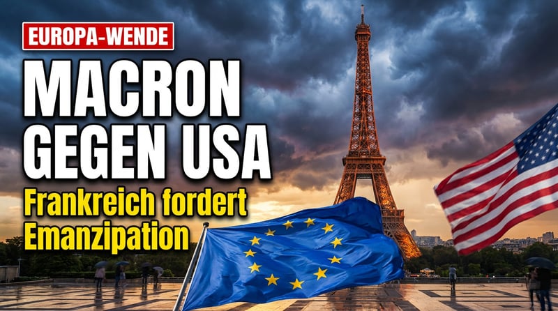 Macron warnt vor amerikanischem Imperialismus: Europa müsse sich von Washington emanzipieren