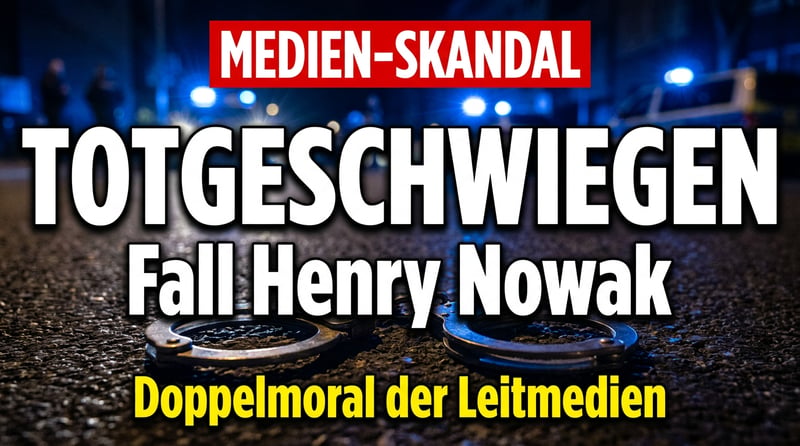Mediales Schweigekartell: Wie der Mordfall Henry Nowak die Doppelmoral unserer Leitmedien entlarvt