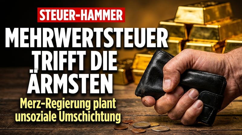 Mehrwertsteuer-Hammer: Bundesregierung plant Umverteilung von unten nach oben