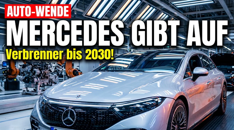 Mercedes klammert sich an den Verbrenner – ein spätes Eingeständnis grüner Realitätsverweigerung