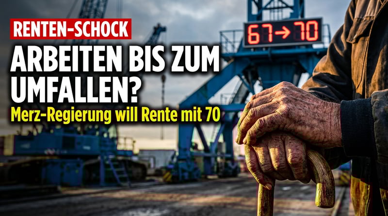 Merz-Regierung fordert: Deutsche sollen bis zum Umfallen schuften – Rente erst im Greisenalter?