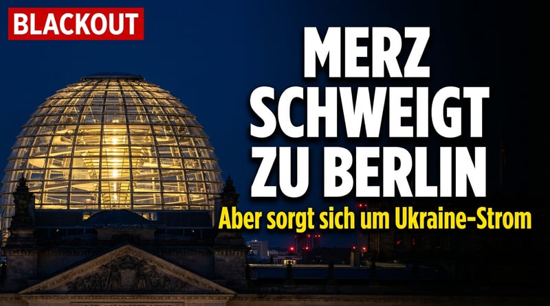 Merz schweigt zu Berlin-Blackout – aber sorgt sich um ukrainische Stromversorgung