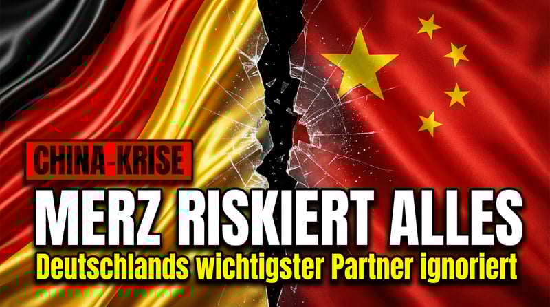 Merz und China: Wie der Kanzler Deutschlands wichtigste Wirtschaftsbeziehung aufs Spiel setzt