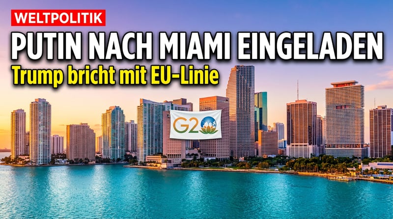 Miami statt Sanktionen: Trump holt Putin an den G20-Tisch zurück