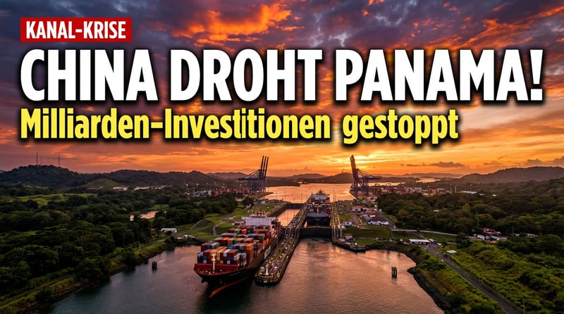 Milliarden auf der Flucht: China droht Panama mit wirtschaftlicher Vergeltung nach Kanalentscheidung