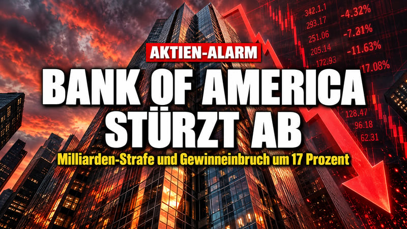 Milliarden-Strafe und Handels-Flop: Bank of America stürzt ab!