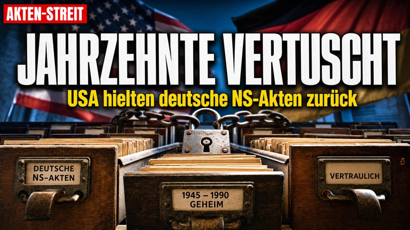 NS-Akten unter Verschluss: Wie Washington Bonn jahrzehntelang hinhielt