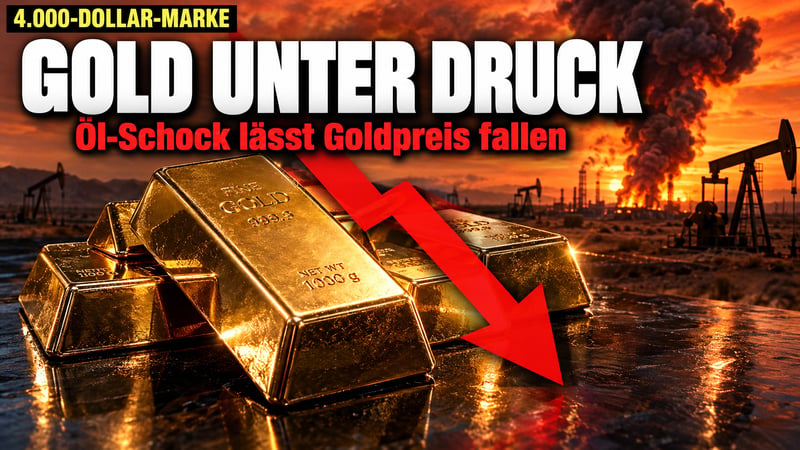 Öl-Schock trifft Gold: Fällt jetzt die 4.000-Dollar-Marke?
