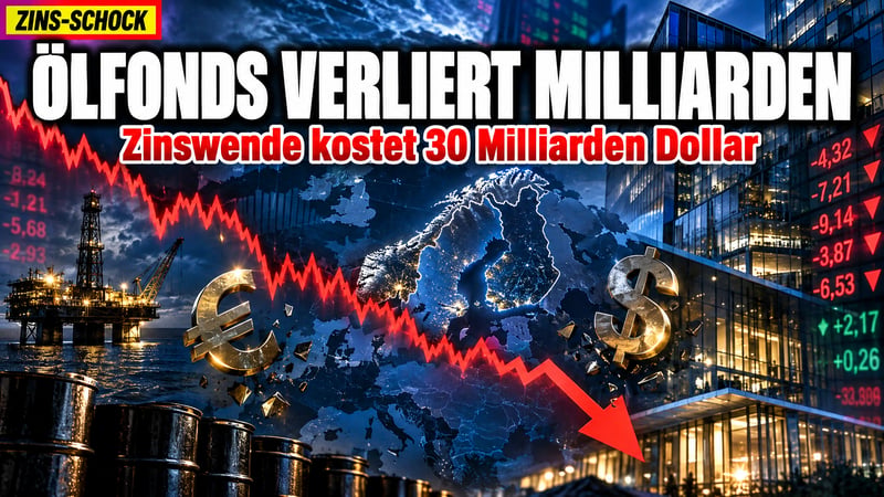Ölfonds-Schock in Oslo: Zinswende frisst 30 Milliarden Dollar!