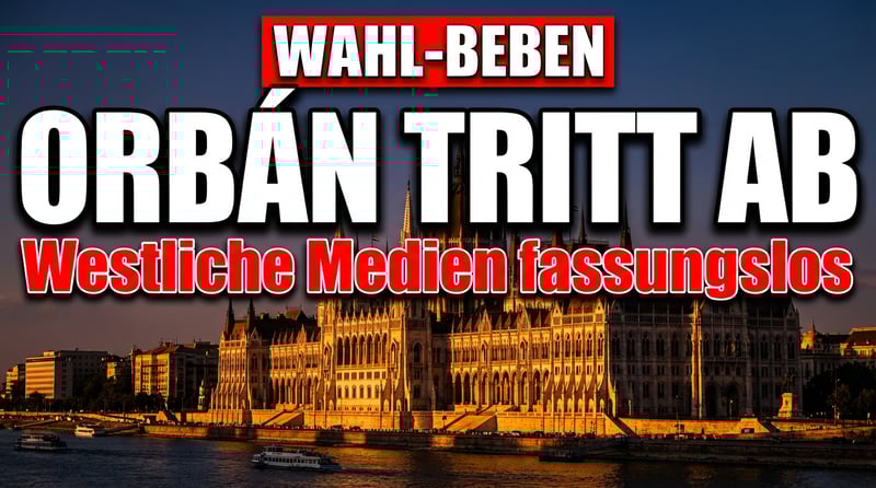 Orbáns Abgang als Lehrstück für westliche „Demokratie-Experten"