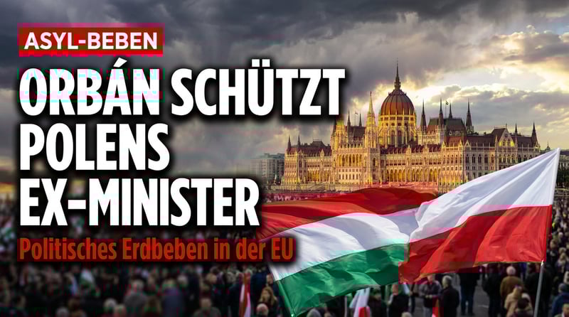 Orbáns Schutzschild: Ungarn gewährt Polens umstrittenem Ex-Justizminister Asyl