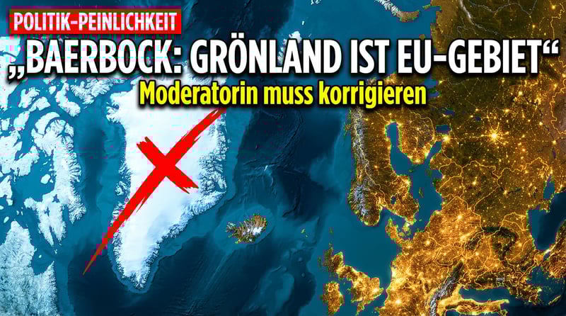 Peinlicher Patzer bei Maischberger: Baerbock erklärt Grönland kurzerhand zum EU-Gebiet