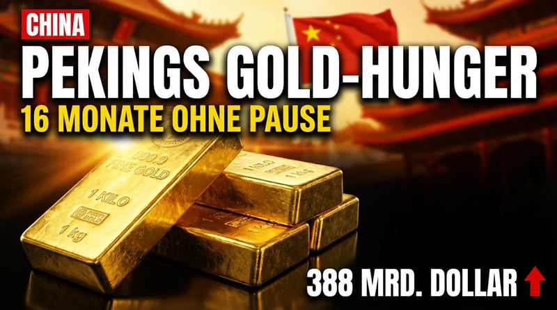 Pekings goldener Hunger: Chinas Zentralbank kauft seit 16 Monaten ununterbrochen Gold