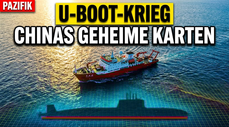 Pekings stille Offensive: China kartiert den Meeresboden für den U-Boot-Krieg gegen die USA