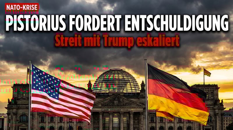 Pistorius fordert Entschuldigung von Trump – Ein Verteidigungsminister auf diplomatischem Irrweg