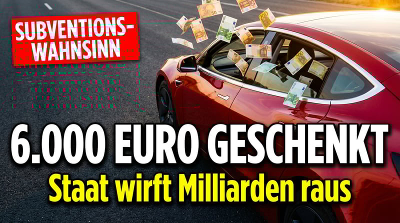 Planwirtschaft auf Rädern: Schwarz-Rot wirft erneut Milliarden für E-Auto-Subventionen aus dem Fenster