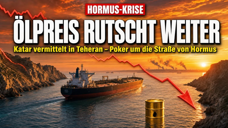 Poker um Hormus: Katar reist nach Teheran – Ölpreis rutscht weiter