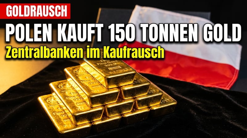 Polens Goldkaufoffensive: Zentralbanken setzen auf das ewige Metall