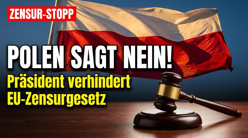 Polens Präsident stemmt sich gegen EU-Zensurgesetz – Ein Leuchtturm der Meinungsfreiheit?