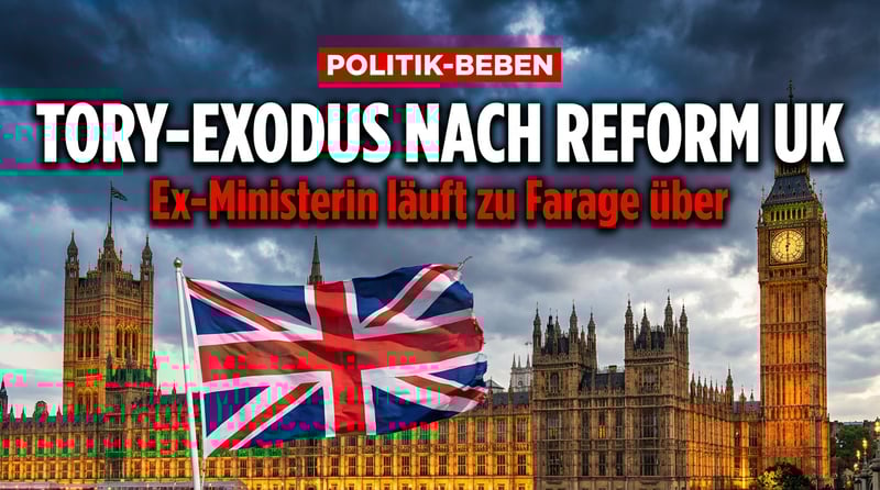 Politisches Erdbeben in Großbritannien: Ex-Innenministerin wechselt zu Farages Reform UK