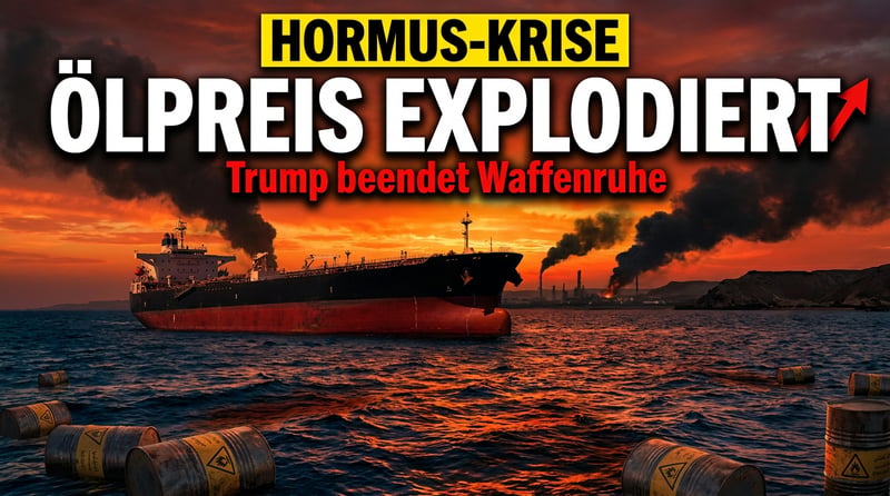 Pulverfass Hormus: Trump erklärt Iran-Waffenruhe für beendet – Ölpreise explodieren