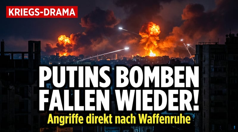 Putins Bomben sprechen lauter als seine Worte: Russland feuert nach Waffenruhe sofort wieder auf die Ukraine