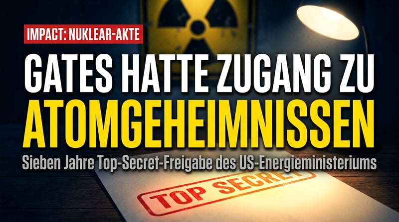 Q-Freigabe für den Milliardär: Bill Gates hatte sieben Jahre lang Zugang zu Amerikas nuklearen Geheimnissen