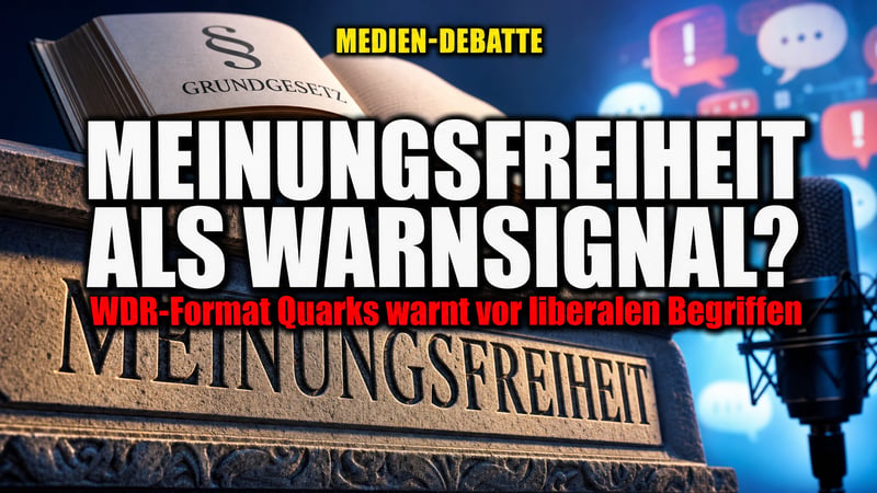 Quarks-Liste: Wer „Meinungsfreiheit“ sagt, klingt für den WDR populistisch
