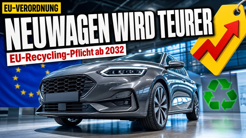 Recycling-Zwang aus Brüssel: Wird der Neuwagen jetzt zum Luxusgut?