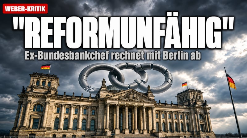 "Reformunfähig": Ex-Bundesbankchef geht mit Berlin hart ins Gericht
