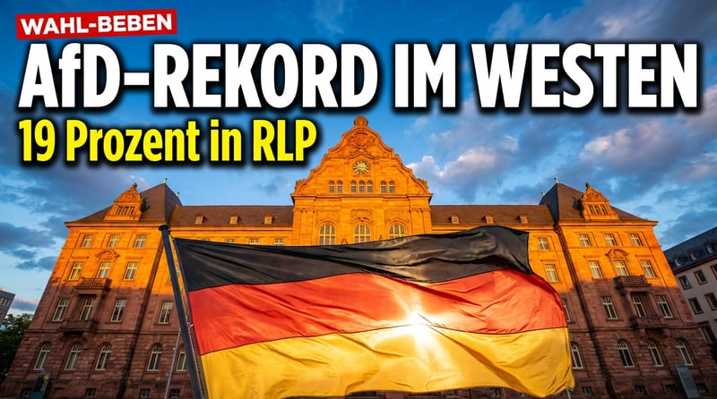 Rheinland-Pfalz: AfD auf dem Weg zum nächsten historischen Rekord im Westen