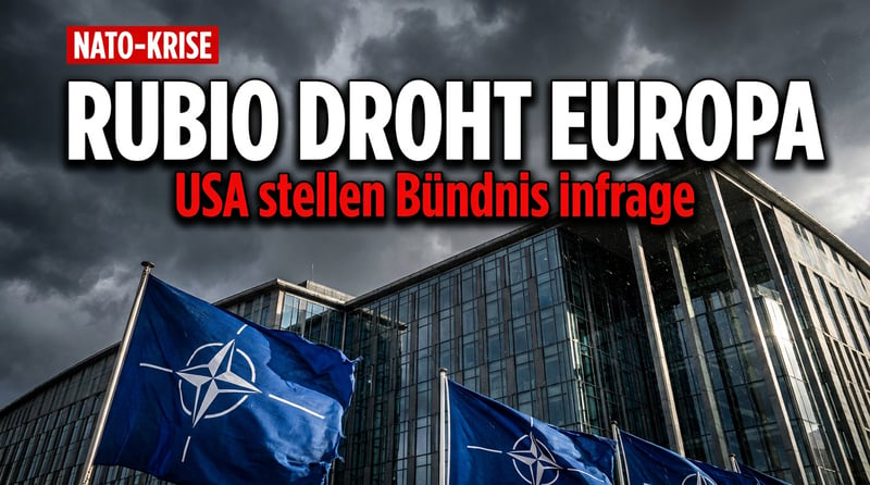 Rubio stellt Nato infrage: Washington droht den Bündnispartnern mit Konsequenzen