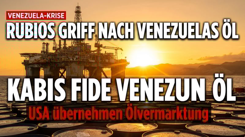 Rubios riskantes Spiel: Washingtons Griff nach Venezuelas Ölreserven