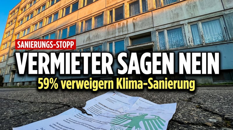 Sanierungsstreik der Vermieter: Wie Berlins Klima-Ideologie an der Realität zerschellt
