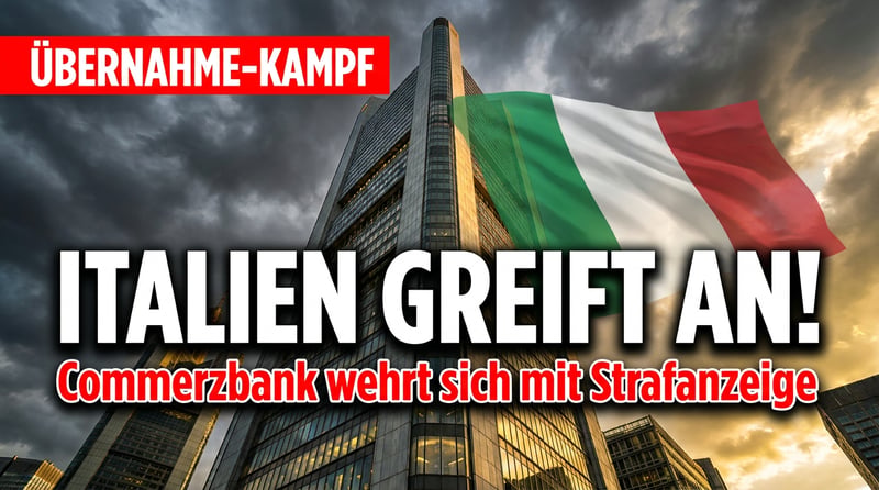 Schlacht um die Commerzbank: Wenn italienische Begierde auf deutschen Widerstand trifft
