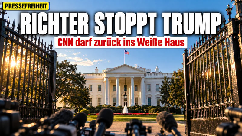 Schlappe für Trump: Sein eigener Richter holt CNN ins Weiße Haus zurück!