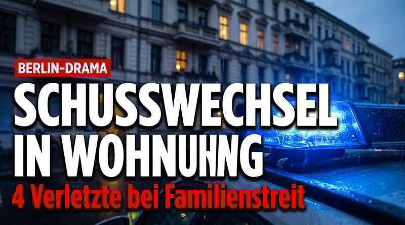 Schusswechsel in Berliner Wohnung: Vier Verletzte bei blutigem Familienstreit