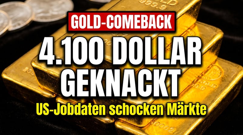 Schwacher US-Arbeitsmarkt lässt Gold aufblühen – Edelmetalle springen zurück über 4.100 Dollar
