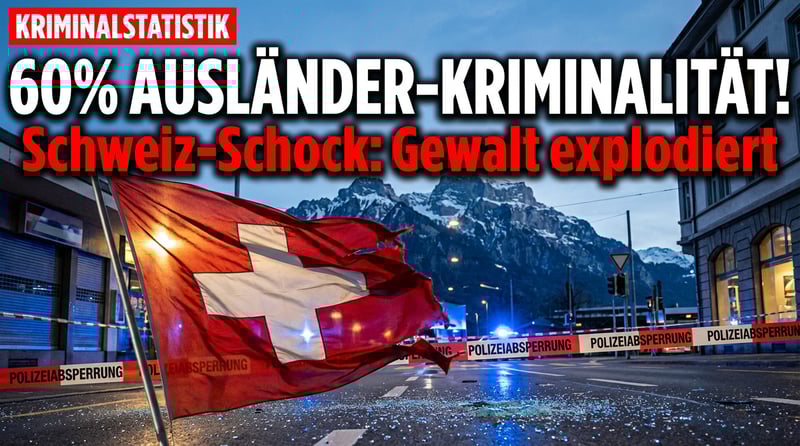 Schweizer Kriminalstatistik entlarvt unbequeme Wahrheit: Fast 60 Prozent aller Straftaten gehen auf das Konto von Ausländern