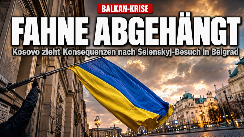 Selenskyjs Balkan-Deal: Kosovo holt die Ukraine-Fahne ein!