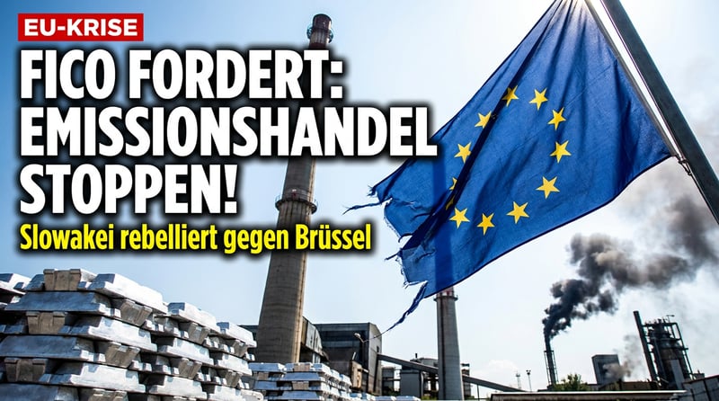 Slowakischer Premier Fico rechnet mit EU-Klimapolitik ab: Emissionshandel soll ausgesetzt werden