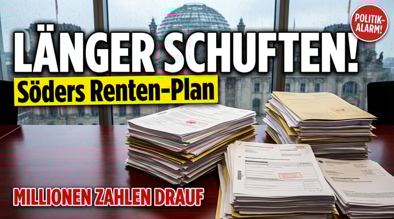 Söders dreiste Forderung: Deutsche sollen noch länger schuften – während Millionen in der sozialen Hängematte liegen