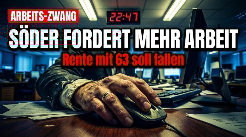 Söders Forderung nach Mehrarbeit: Wenn Politiker den Bürgern erklären, wie hart sie zu arbeiten haben