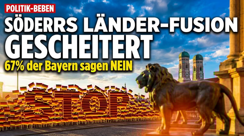 Söders Länderfusions-Idee: Deutschlands Bürger erteilen dem CSU-Chef eine schallende Ohrfeige