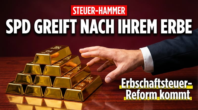SPD plant Erbschaftsteuer-Offensive: Wenn der Staat wieder einmal tiefer in die Taschen greift