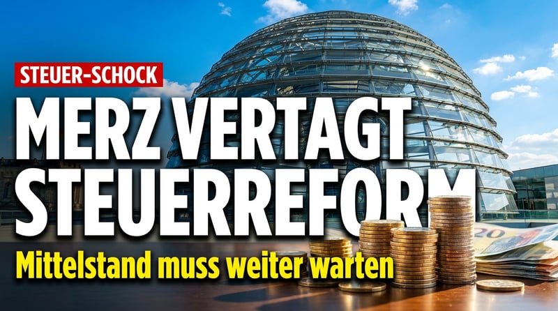 Steuerreform auf den Sankt-Nimmerleins-Tag verschoben: Die Union vertröstet den Mittelstand