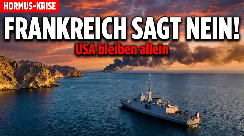 Straße von Hormus: Frankreich verweigert den USA militärische Hilfe im Iran-Konflikt