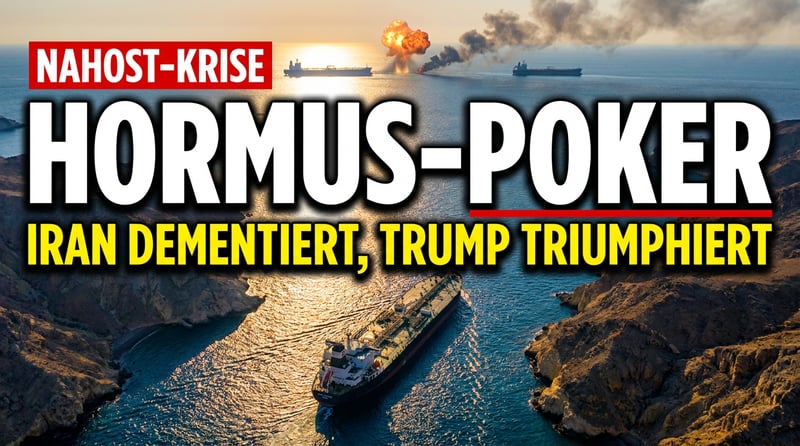 Straße von Hormus: Teheran dementiert, Trump triumphiert – und Deutschland schaut wieder einmal nur zu