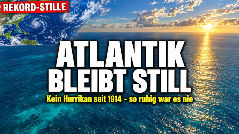 Sturm-Stille im Atlantik: Kein Hurrikan, so spät zuletzt 1914!